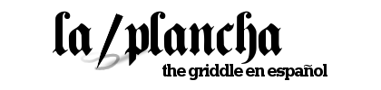 la plancha - the griddle en espa&ntilde;ol